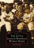 Little League Baseball World Series 